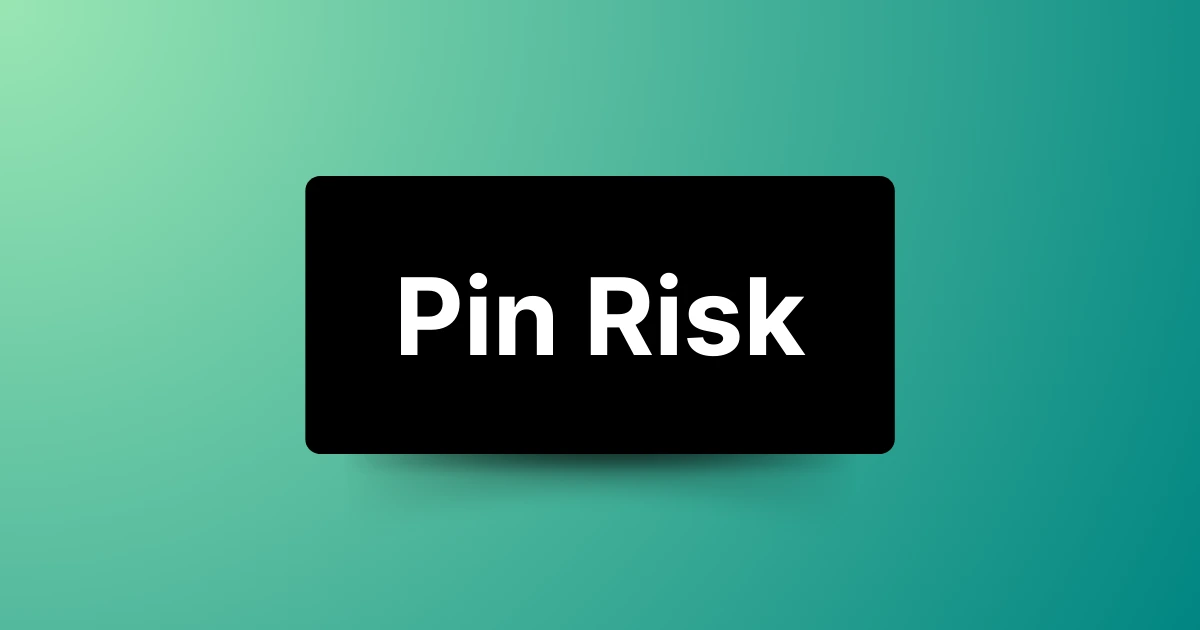 A simple graphic with the words "Pin Risk" in white text centered within a black rectangular box, set against a greenish-blue gradient background.